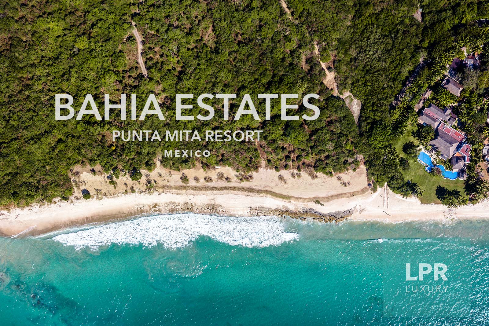 Bahia Estates - Luxury estate lots for building dream homes at the Punta Mita Resort, Riviera Nayarit, Mexico