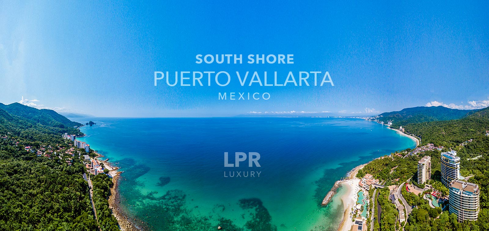 South Shore Puerto Vallarta - Real Estate & Vacation Rentals - LPR Luxury Mexico